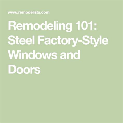 Remodeling 101: Steel Factory